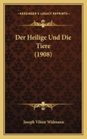 Der Heilige Und Die Tiere (1908)