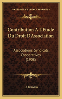 Contribution A L'Etude Du Droit D'Association