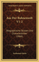 Aus Der Buhnenwelt V1-2