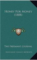 Honey for Money (1888)