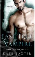 The Last True Vampire
