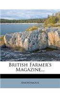 British Farmer's Magazine...