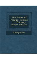 Priors of Prague, Volume 1