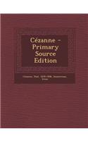 Cezanne - Primary Source Edition: (French)