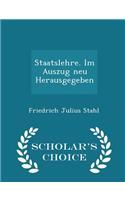 Staatslehre. Im Auszug Neu Herausgegeben - Scholar's Choice Edition