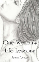 One Woman's Life Lessons