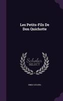 Les Petits-Fils de Don Quichotte