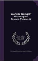 Quarterly Journal of Microscopical Science, Volume 46