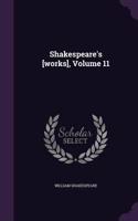 Shakespeare's [Works], Volume 11
