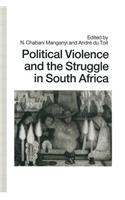 Political Violence and the Struggle in South Africa