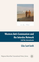 Western Anti-Communism and the Interdoc Network