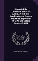 Journal of the Commons House of Assembly of South Carolina for the Session Beginning September 20, 1692, and Ending October 15, 1692
