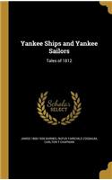 Yankee Ships and Yankee Sailors