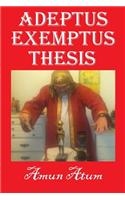 Adeptus Exemptus Thesis
