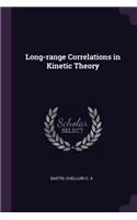 Long-range Correlations in Kinetic Theory