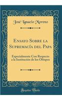 Ensayo Sobre La Supremacía del Papa