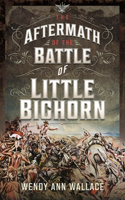 Aftermath of the Battle of Little Bighorn