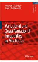 Variational and Quasi-Variational Inequalities in Mechanics