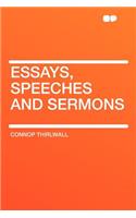 Essays, Speeches and Sermons