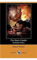 The Black Candle (Illustrated Edition) (Dodo Press)