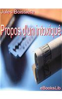 Propos D'Un Intoxique