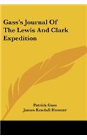 Gass's Journal Of The Lewis And Clark Expedition