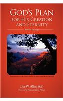 God's Plan for His Creation and Eternity