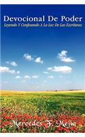 Devocional De Poder: Leyendo Y Confesando A La Luz De Las Escrituras(English)
