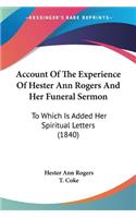 Account Of The Experience Of Hester Ann Rogers And Her Funeral Sermon