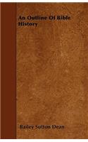 An Outline Of Bible History
