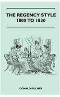 Regency Style 1800 To 1830