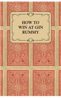 How to Win at Gin Rummy