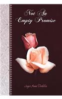 Not an Empty Promise
