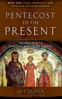 Pentecost to the Present