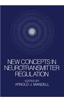 New Concepts in Neurotransmitter Regulation