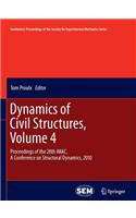 Dynamics of Civil Structures, Volume 4
