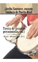 Arriba Santurce, Corazon Rumbero de Puerto Rico! Tierra de Grandes Percusionistas, Vol. 1