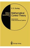 Mathematical Control Theory: Deterministic Finite Dimensional Systems(6 Texts in Applied Mathematics)