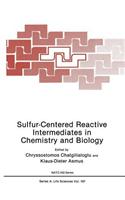 Sulfur-Centered Reactive Intermediates in Chemistry and Biology