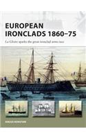 European Ironclads 1860-75