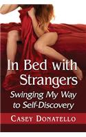 In Bed with Strangers