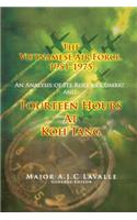 Vietnamese Air Force, 1951-1975: An Analysis of Its Role In Combat and Fourteen Hours at Koh Tang: USAF Southeast Asia Monograph Series Volume III, Mongraphs 4 & 5