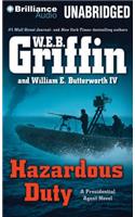 Hazardous Duty: (Presidential Agent)