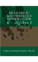 MIAA/MILSC Mathematics Review Guide