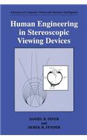 Human Engineering in Stereoscopic Viewing Devices