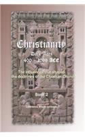 Christianity the Dark Ages