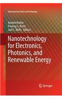 Nanotechnology for Electronics, Photonics, and Renewable Energy