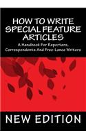 How To Write Special Feature Articles