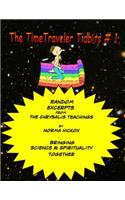 TimeTraveler Tidbits #1