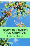 Baby Boomers Can Survive: Sailing through Life